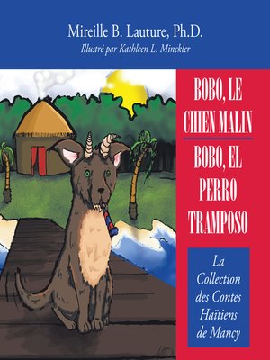 cover image of Bobo, Le Chien Malin / Bobo, El Perro Tramposo